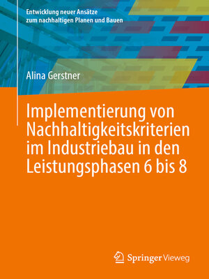 cover image of Implementierung von Nachhaltigkeitskriterien im Industriebau in den Leistungsphasen 6 bis 8